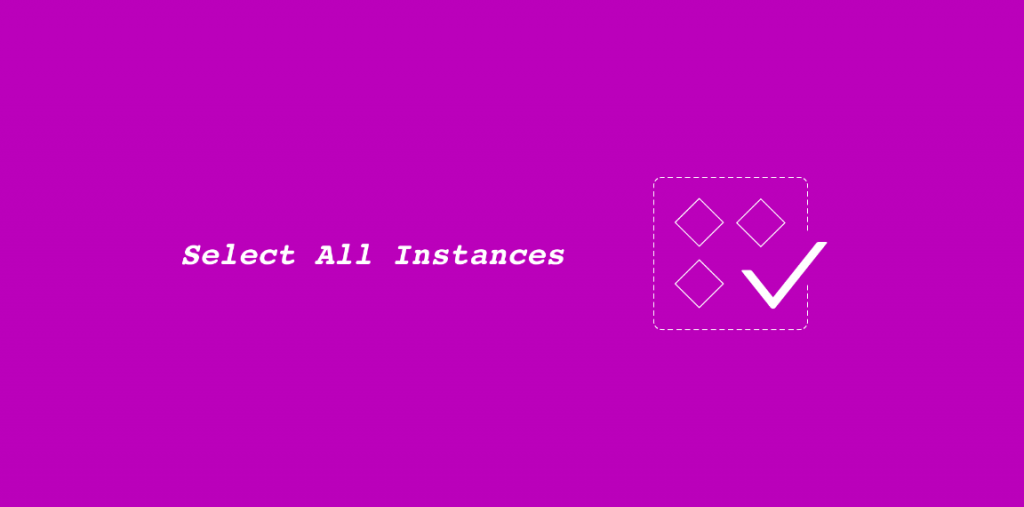 Free Select all instances Figma Plugin | Figma Elements