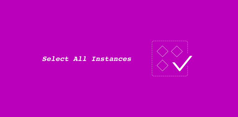 Free Select all instances Figma Plugin | Figma Elements